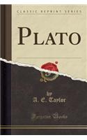 Plato (Classic Reprint)
