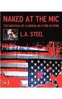 Naked at the Mic /