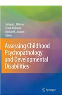 Assessing Childhood Psychopathology and Developmental Disabilities