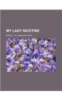 My Lady Nicotine