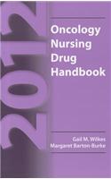 2012 Oncology Nursing Drug Handbook