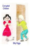 Corrupted Children
