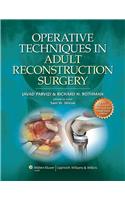 Operative Techniques in Adult Reconstruction Surgery