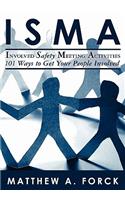 ISMA-Involved Safety Meeting Activities