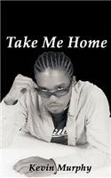 Take Me Home