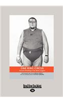 One Ring Circus: Extreme Wrestling in the Minor Leagues(English)