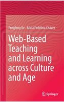 Web-Based Teaching and Learning Across Culture and Age