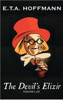 The Devil's Elixir, Vol. I of II by E.T A. Hoffman, Fiction, Fantasy