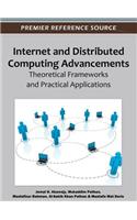 Internet and Distributed Computing Advancements: Theoretical Frameworks and Practical Applications