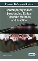 Contemporary Issues Surrounding Ethical Research Methods and Practice