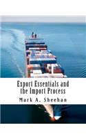 Export Essentials and the Import Process