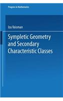 Symplectic Geometry and Secondary Characteristic Classes