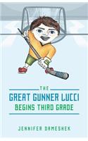 The Great Gunner Lucci Begins Third Grade