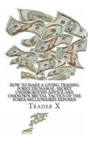 How To Make A Living Trading Forex Exchange