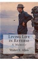 Living Life in Reverse