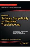 Windows Software Compatibility and Hardware Troubleshooting