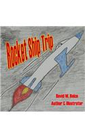 Rocket Ship Trip