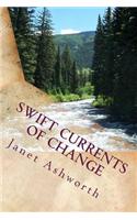 Swift Currents of Change