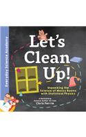 Let's Clean Up!: Unpacking the Science of Messy Rooms with Statistical Physics(Everyday Science Academy)