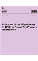 Evaluation of the Effectiveness of TPMS in Proper Tire Pressure Maintenance
