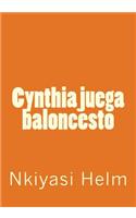 Cynthia juega baloncesto