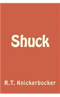 Shuck