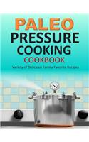 Paleo Pressure Cooking Cookbook