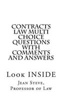 Contracts Law Multi Choice Questions with comments and answers