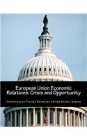 European Union Economic Relations: Crisis and Opportunity