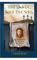 Lance and the Veil