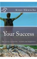 Your Success - Revised Edition: (English)