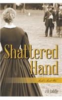 Shattered Hand