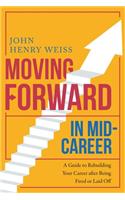 Moving Forward in Mid-Career