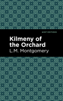 Kilmeny of the Orchard