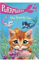 Purrmaids #1: The Scaredy Cat