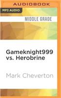 Gameknight999 vs. Herobrine