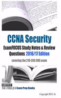 CCNA Security ExamFOCUS Study Notes & Review Questions 2016/17 Edition