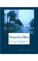 Prepared to Bless