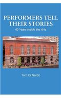Performers Tell Their Stories