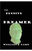 Elusive Dreamer