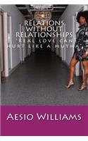 Relations Without Relationships