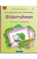BROCKHAUSEN Bastelbuch Bd. 2 - Das große Buch zum Ausschneiden: Bilderrahmen: Prinzessin: Froschkönig(2 Prinzessin)