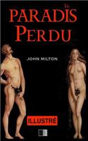 Le Paradis Perdu (Illustré): (French)