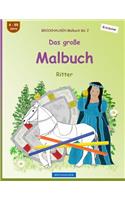BROCKHAUSEN Malbuch Bd. 2 - Das große Malbuch: Ritter(2 Ritter)