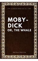 Moby-Dick; Or, the Whale