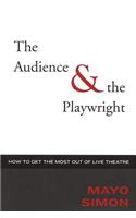 Audience & The Playwright