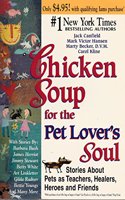 Chicken Soup for the Soul: 101 Stories to Open the Heart &amp; Rekindle the Spirit