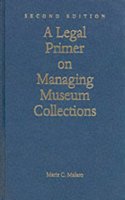 A Legal Primer on Managing Museum Collections