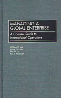 Managing a Global Enterprise