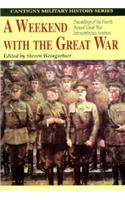 A Weekend with the Great War